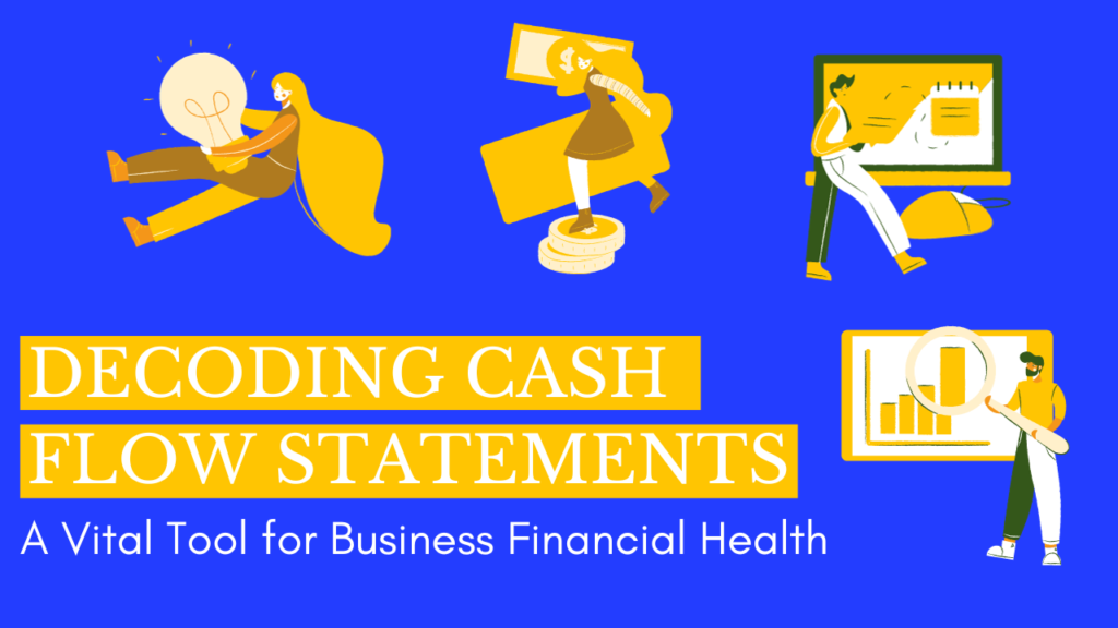 Cash Flow Statements: Financial Success for Your Business