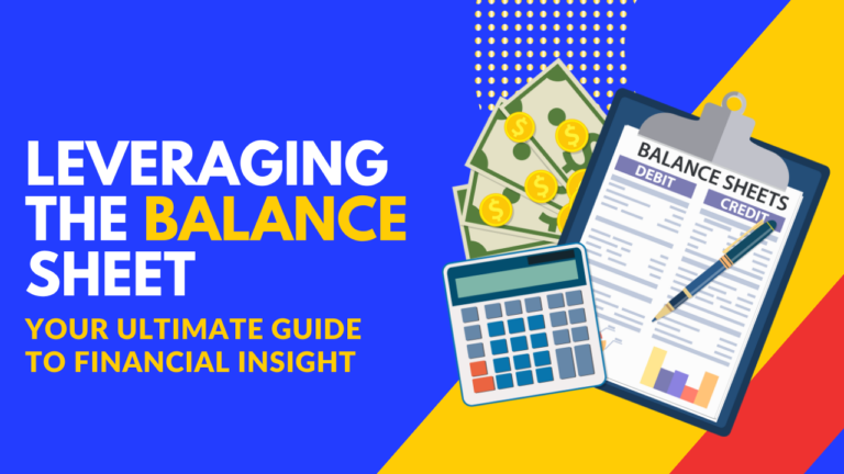 Balance Sheet Mastery: Ultimate Financial Guide